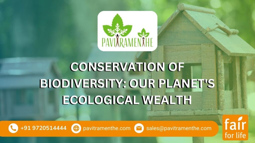 Conservation of Biodiversity:  