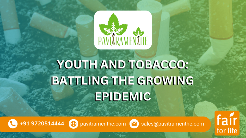 Youth and Tobacco: Battling the Growing Epidemic